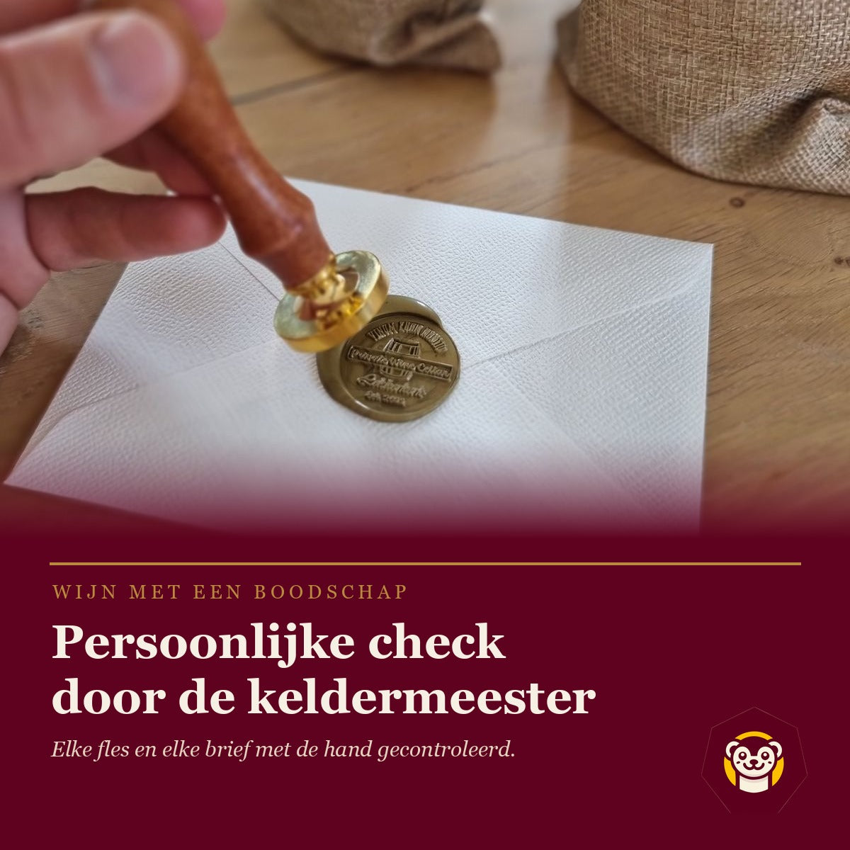 Persoonlijke check door de keldermeester - Wijn met een boodschap